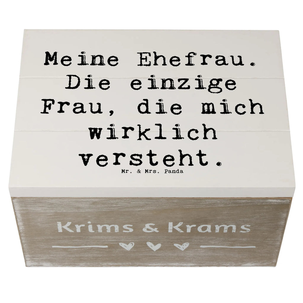 Holzkiste Spruch Ehefrau Verständnis Holzkiste, Kiste, Schatzkiste, Truhe, Schatulle, XXL, Erinnerungsbox, Erinnerungskiste, Dekokiste, Aufbewahrungsbox, Geschenkbox, Geschenkdose, Familie, Vatertag, Muttertag, Bruder, Schwester, Mama, Papa, Oma, Opa