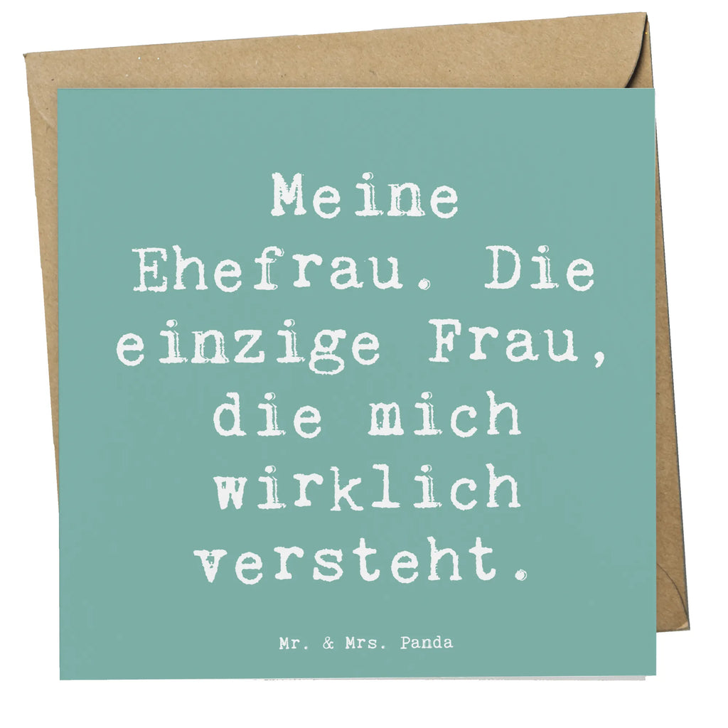 Deluxe Karte Spruch Ehefrau Verständnis Karte, Grußkarte, Klappkarte, Einladungskarte, Glückwunschkarte, Hochzeitskarte, Geburtstagskarte, Hochwertige Grußkarte, Hochwertige Klappkarte, Familie, Vatertag, Muttertag, Bruder, Schwester, Mama, Papa, Oma, Opa