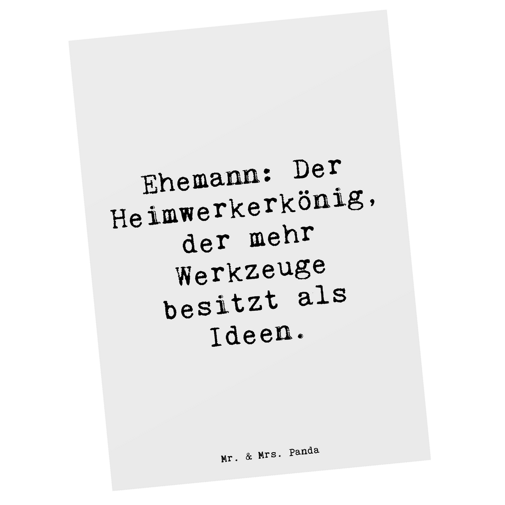 Postkarte Spruch Ehemann Heimwerker Postkarte, Karte, Geschenkkarte, Grußkarte, Einladung, Ansichtskarte, Geburtstagskarte, Einladungskarte, Dankeskarte, Ansichtskarten, Einladung Geburtstag, Einladungskarten Geburtstag, Familie, Vatertag, Muttertag, Bruder, Schwester, Mama, Papa, Oma, Opa