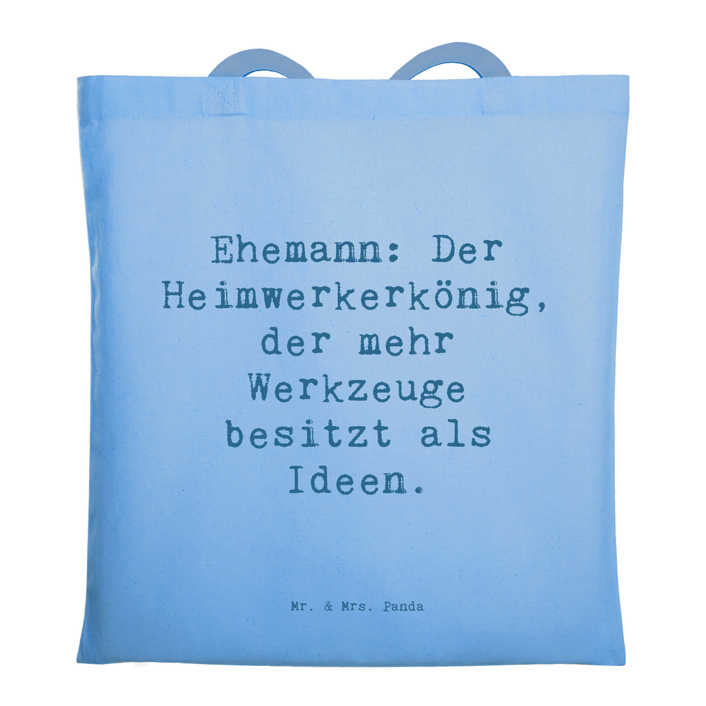 Tragetasche Spruch Ehemann Heimwerker Beuteltasche, Beutel, Einkaufstasche, Jutebeutel, Stoffbeutel, Tasche, Shopper, Umhängetasche, Strandtasche, Schultertasche, Stofftasche, Tragetasche, Badetasche, Jutetasche, Einkaufstüte, Laptoptasche, Familie, Vatertag, Muttertag, Bruder, Schwester, Mama, Papa, Oma, Opa