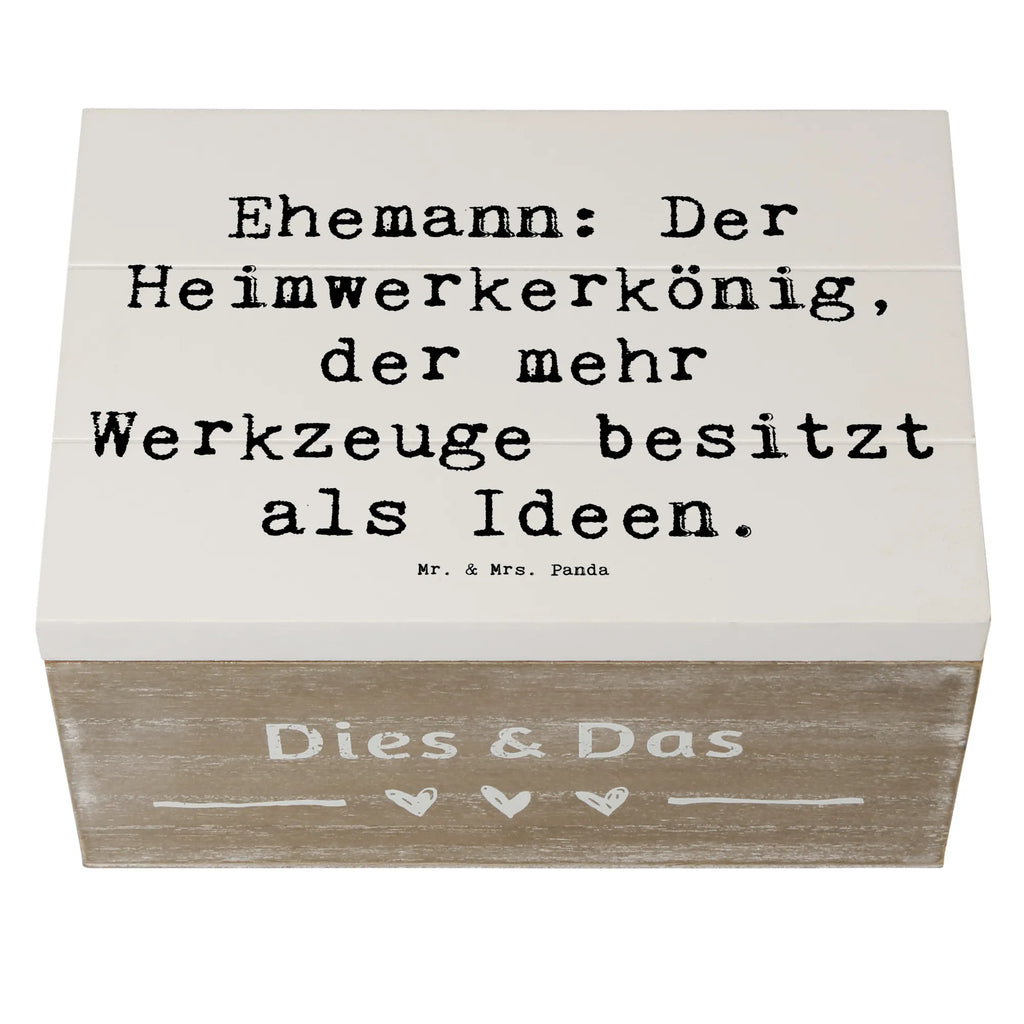 Holzkiste Spruch Ehemann Heimwerker Holzkiste, Kiste, Schatzkiste, Truhe, Schatulle, XXL, Erinnerungsbox, Erinnerungskiste, Dekokiste, Aufbewahrungsbox, Geschenkbox, Geschenkdose, Familie, Vatertag, Muttertag, Bruder, Schwester, Mama, Papa, Oma, Opa