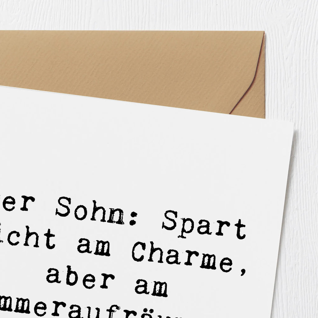 Deluxe Karte Spruch Sohn Charme Karte, Grußkarte, Klappkarte, Einladungskarte, Glückwunschkarte, Hochzeitskarte, Geburtstagskarte, Hochwertige Grußkarte, Hochwertige Klappkarte, Familie, Vatertag, Muttertag, Bruder, Schwester, Mama, Papa, Oma, Opa