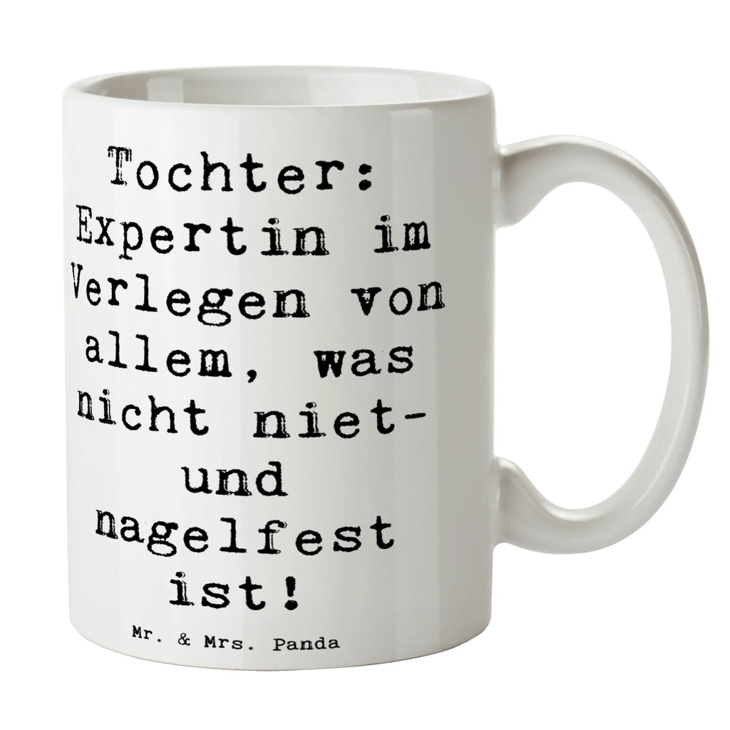 Tasse Spruch Tochter Expertin Tasse, Kaffeetasse, Teetasse, Becher, Kaffeebecher, Teebecher, Keramiktasse, Porzellantasse, Büro Tasse, Geschenk Tasse, Tasse Sprüche, Tasse Motive, Kaffeetassen, Tasse bedrucken, Designer Tasse, Cappuccino Tassen, Schöne Teetassen, Familie, Vatertag, Muttertag, Bruder, Schwester, Mama, Papa, Oma, Opa