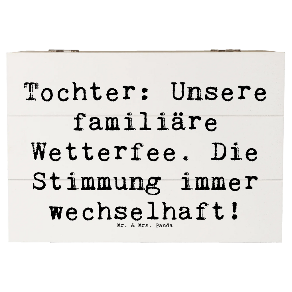 Holzkiste Spruch Tochter Wetterfee Holzkiste, Kiste, Schatzkiste, Truhe, Schatulle, XXL, Erinnerungsbox, Erinnerungskiste, Dekokiste, Aufbewahrungsbox, Geschenkbox, Geschenkdose, Familie, Vatertag, Muttertag, Bruder, Schwester, Mama, Papa, Oma, Opa