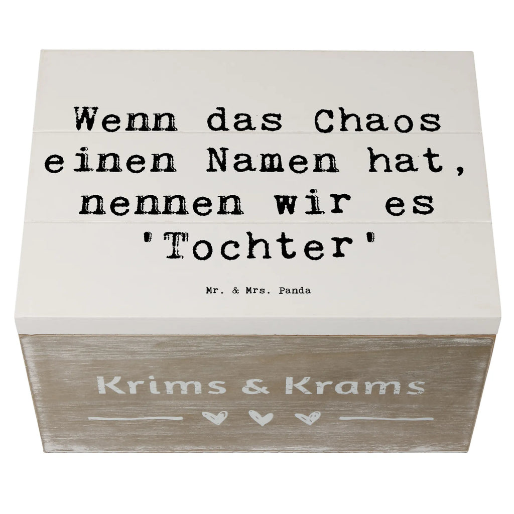 Holzkiste Spruch Chaos Tochter Holzkiste, Kiste, Schatzkiste, Truhe, Schatulle, XXL, Erinnerungsbox, Erinnerungskiste, Dekokiste, Aufbewahrungsbox, Geschenkbox, Geschenkdose, Familie, Vatertag, Muttertag, Bruder, Schwester, Mama, Papa, Oma, Opa