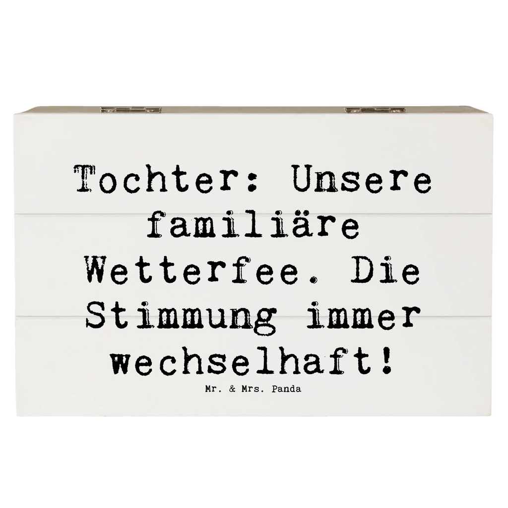 Holzkiste Spruch Tochter Wetterfee Holzkiste, Kiste, Schatzkiste, Truhe, Schatulle, XXL, Erinnerungsbox, Erinnerungskiste, Dekokiste, Aufbewahrungsbox, Geschenkbox, Geschenkdose, Familie, Vatertag, Muttertag, Bruder, Schwester, Mama, Papa, Oma, Opa