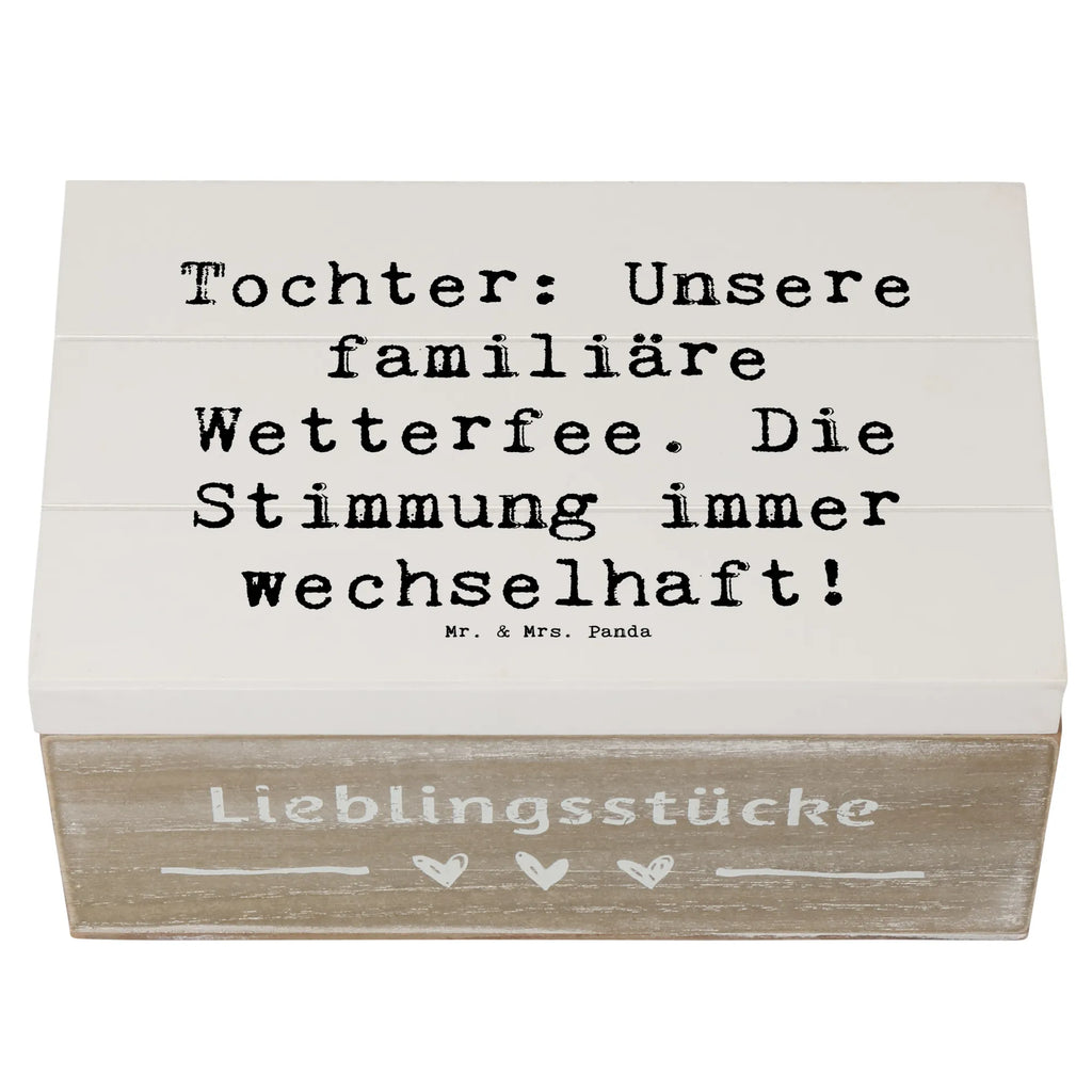 Holzkiste Spruch Tochter Wetterfee Holzkiste, Kiste, Schatzkiste, Truhe, Schatulle, XXL, Erinnerungsbox, Erinnerungskiste, Dekokiste, Aufbewahrungsbox, Geschenkbox, Geschenkdose, Familie, Vatertag, Muttertag, Bruder, Schwester, Mama, Papa, Oma, Opa