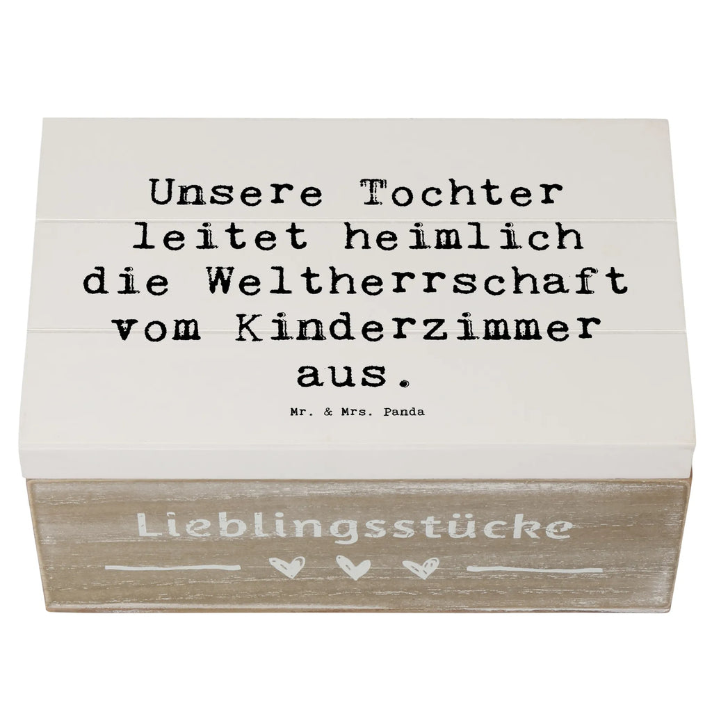 Holzkiste Spruch Tochter Weltherrschaft Holzkiste, Kiste, Schatzkiste, Truhe, Schatulle, XXL, Erinnerungsbox, Erinnerungskiste, Dekokiste, Aufbewahrungsbox, Geschenkbox, Geschenkdose, Familie, Vatertag, Muttertag, Bruder, Schwester, Mama, Papa, Oma, Opa