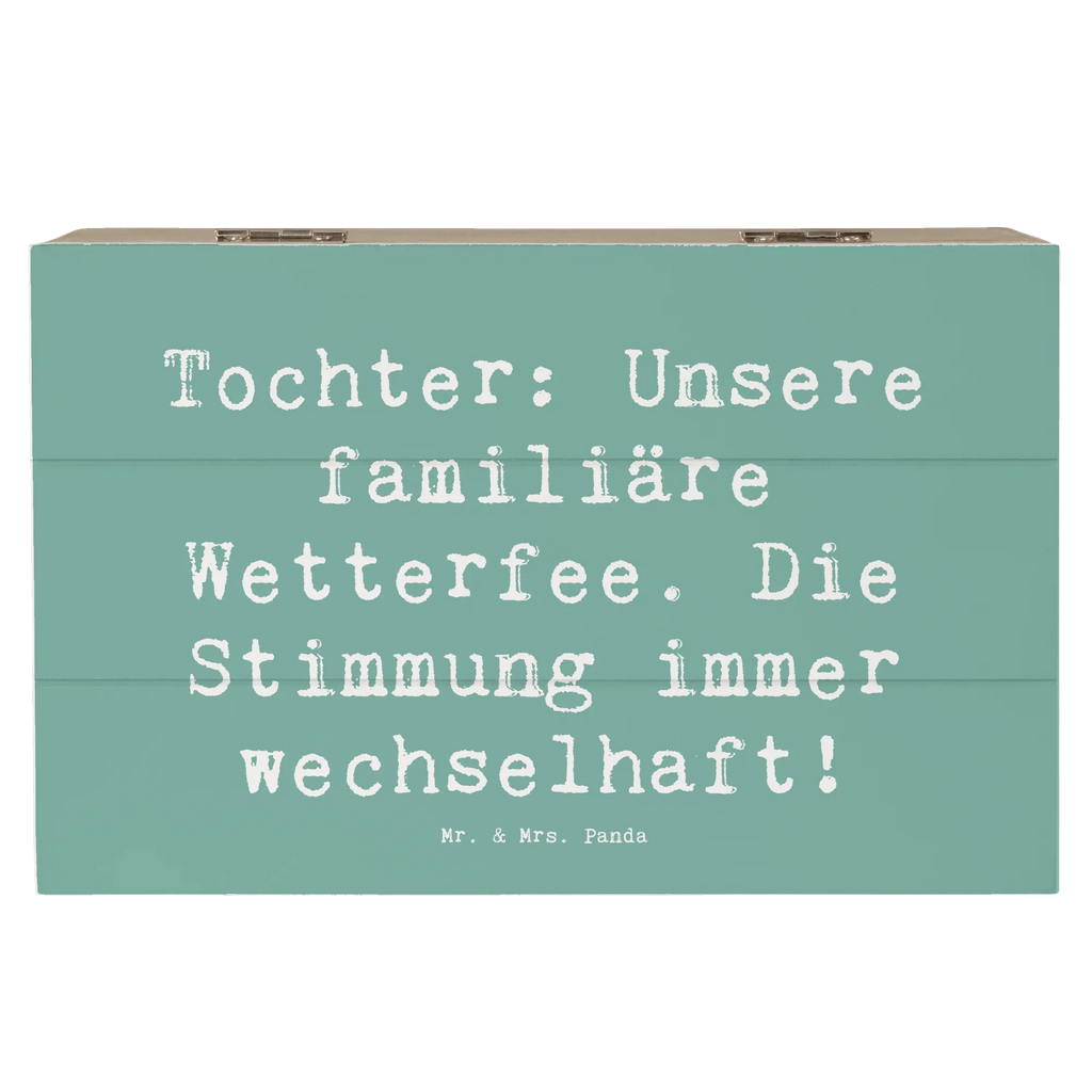 Holzkiste Spruch Tochter Wetterfee Holzkiste, Kiste, Schatzkiste, Truhe, Schatulle, XXL, Erinnerungsbox, Erinnerungskiste, Dekokiste, Aufbewahrungsbox, Geschenkbox, Geschenkdose, Familie, Vatertag, Muttertag, Bruder, Schwester, Mama, Papa, Oma, Opa