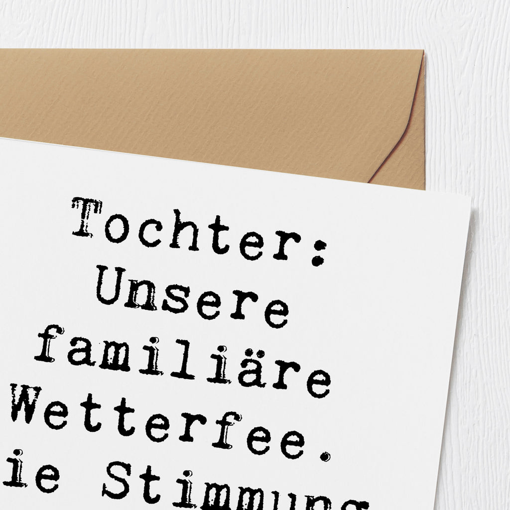 Deluxe Karte Spruch Tochter Wetterfee Karte, Grußkarte, Klappkarte, Einladungskarte, Glückwunschkarte, Hochzeitskarte, Geburtstagskarte, Hochwertige Grußkarte, Hochwertige Klappkarte, Familie, Vatertag, Muttertag, Bruder, Schwester, Mama, Papa, Oma, Opa