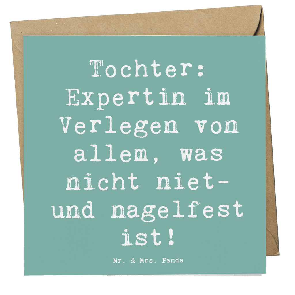 Deluxe Karte Spruch Tochter Expertin Karte, Grußkarte, Klappkarte, Einladungskarte, Glückwunschkarte, Hochzeitskarte, Geburtstagskarte, Hochwertige Grußkarte, Hochwertige Klappkarte, Familie, Vatertag, Muttertag, Bruder, Schwester, Mama, Papa, Oma, Opa