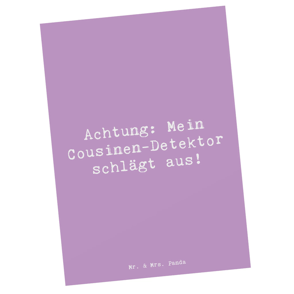 Postkarte Spruch Cousinen-Detektor Postkarte, Karte, Geschenkkarte, Grußkarte, Einladung, Ansichtskarte, Geburtstagskarte, Einladungskarte, Dankeskarte, Ansichtskarten, Einladung Geburtstag, Einladungskarten Geburtstag, Familie, Vatertag, Muttertag, Bruder, Schwester, Mama, Papa, Oma, Opa