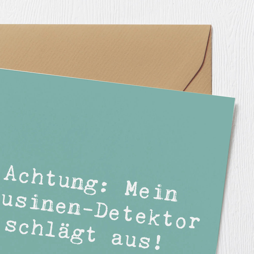 Deluxe Karte Spruch Cousinen-Detektor Karte, Grußkarte, Klappkarte, Einladungskarte, Glückwunschkarte, Hochzeitskarte, Geburtstagskarte, Hochwertige Grußkarte, Hochwertige Klappkarte, Familie, Vatertag, Muttertag, Bruder, Schwester, Mama, Papa, Oma, Opa