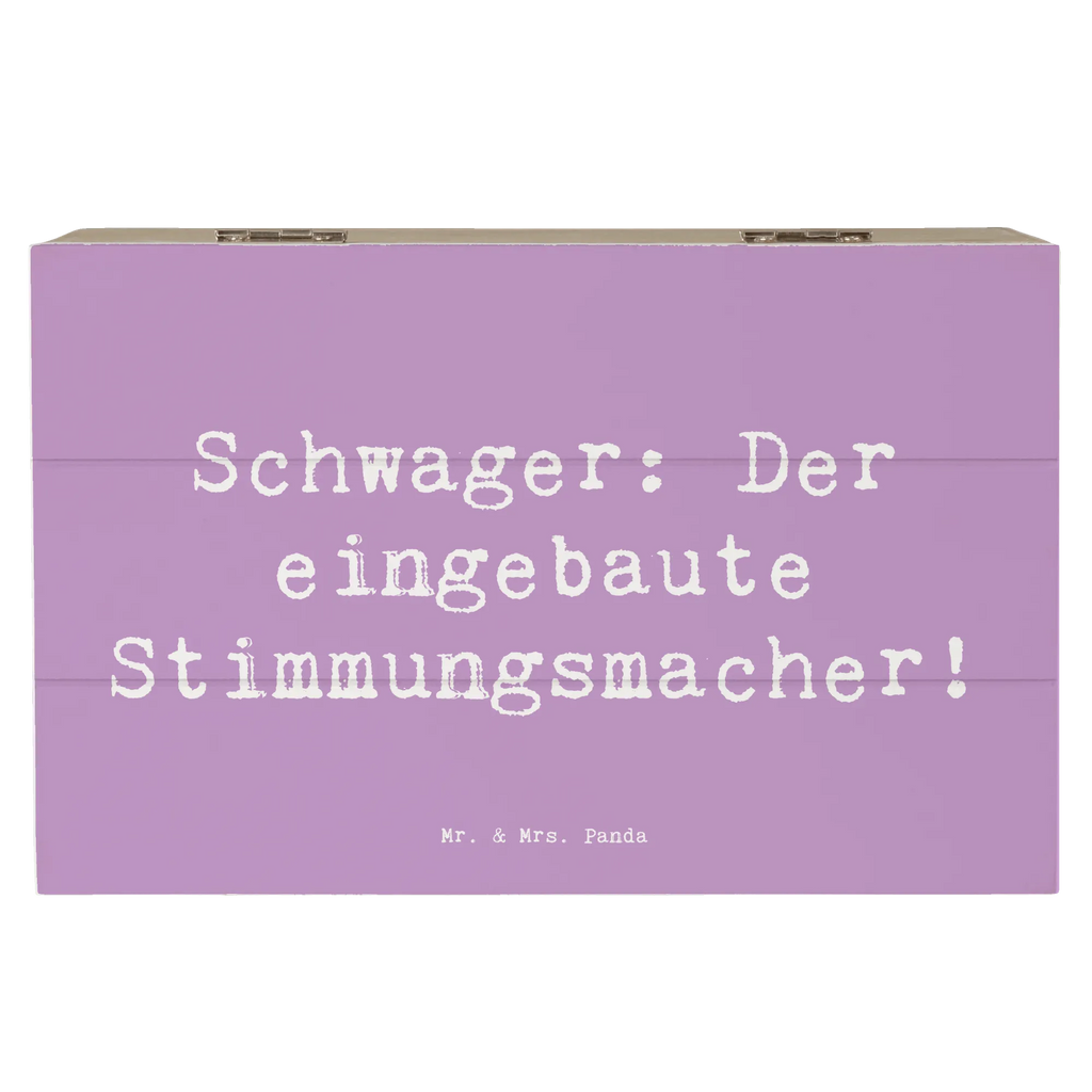 Holzkiste Spruch Schwager: Der eingebaute Stimmungsmacher! Holzkiste, Kiste, Schatzkiste, Truhe, Schatulle, XXL, Erinnerungsbox, Erinnerungskiste, Dekokiste, Aufbewahrungsbox, Geschenkbox, Geschenkdose, Familie, Vatertag, Muttertag, Bruder, Schwester, Mama, Papa, Oma, Opa