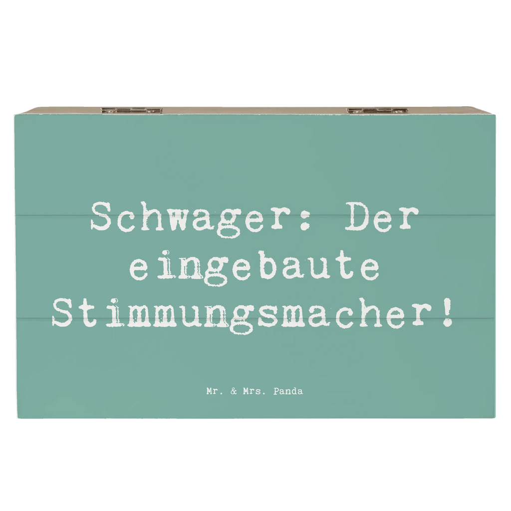 Holzkiste Spruch Schwager: Der eingebaute Stimmungsmacher! Holzkiste, Kiste, Schatzkiste, Truhe, Schatulle, XXL, Erinnerungsbox, Erinnerungskiste, Dekokiste, Aufbewahrungsbox, Geschenkbox, Geschenkdose, Familie, Vatertag, Muttertag, Bruder, Schwester, Mama, Papa, Oma, Opa