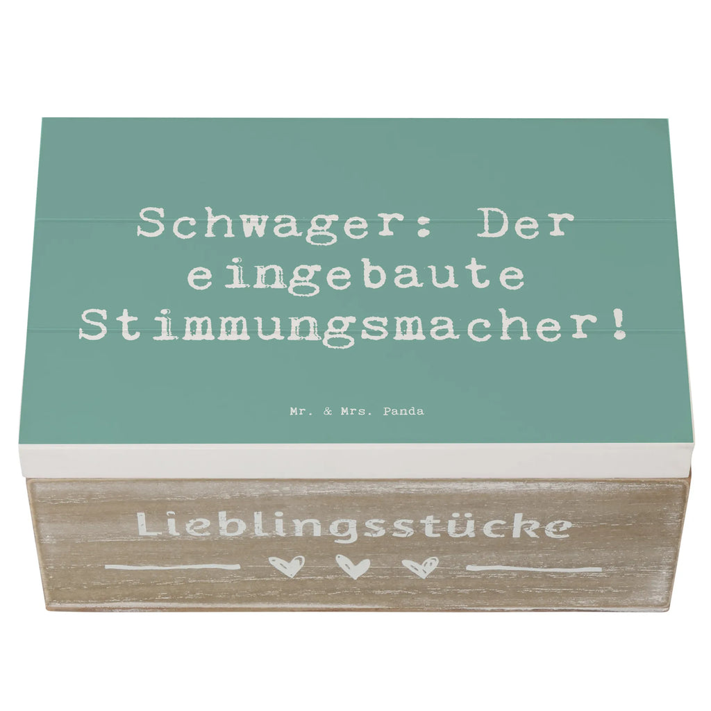 Holzkiste Spruch Schwager: Der eingebaute Stimmungsmacher! Holzkiste, Kiste, Schatzkiste, Truhe, Schatulle, XXL, Erinnerungsbox, Erinnerungskiste, Dekokiste, Aufbewahrungsbox, Geschenkbox, Geschenkdose, Familie, Vatertag, Muttertag, Bruder, Schwester, Mama, Papa, Oma, Opa