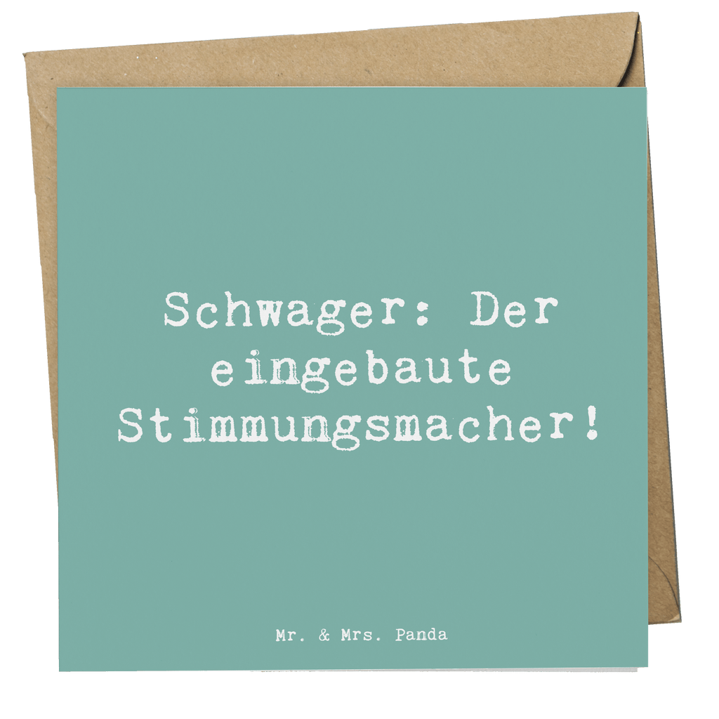 Deluxe Karte Spruch Schwager: Der eingebaute Stimmungsmacher! Karte, Grußkarte, Klappkarte, Einladungskarte, Glückwunschkarte, Hochzeitskarte, Geburtstagskarte, Hochwertige Grußkarte, Hochwertige Klappkarte, Familie, Vatertag, Muttertag, Bruder, Schwester, Mama, Papa, Oma, Opa