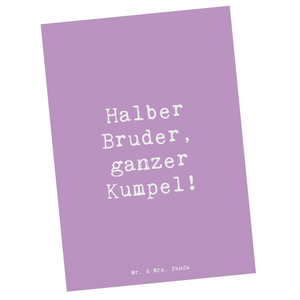 Postkarte Spruch Halbbruder Kumpel Postkarte, Karte, Geschenkkarte, Grußkarte, Einladung, Ansichtskarte, Geburtstagskarte, Einladungskarte, Dankeskarte, Ansichtskarten, Einladung Geburtstag, Einladungskarten Geburtstag, Familie, Vatertag, Muttertag, Bruder, Schwester, Mama, Papa, Oma, Opa