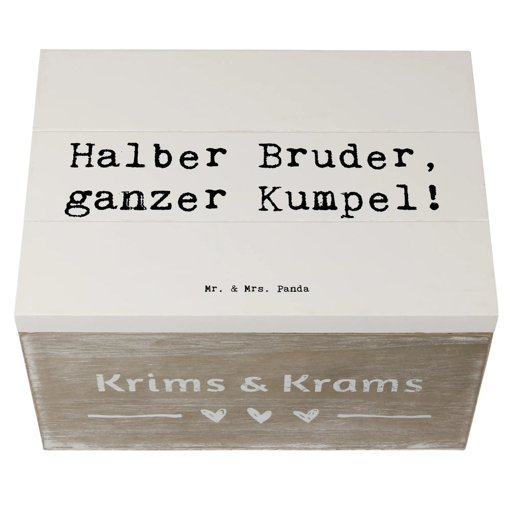 Holzkiste Spruch Halbbruder Kumpel Holzkiste, Kiste, Schatzkiste, Truhe, Schatulle, XXL, Erinnerungsbox, Erinnerungskiste, Dekokiste, Aufbewahrungsbox, Geschenkbox, Geschenkdose, Familie, Vatertag, Muttertag, Bruder, Schwester, Mama, Papa, Oma, Opa