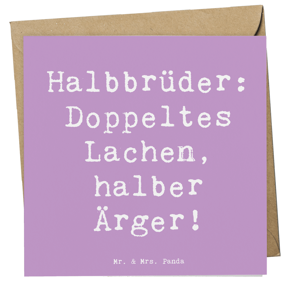 Deluxe Karte Spruch Halbbruder Lachen Karte, Grußkarte, Klappkarte, Einladungskarte, Glückwunschkarte, Hochzeitskarte, Geburtstagskarte, Hochwertige Grußkarte, Hochwertige Klappkarte, Familie, Vatertag, Muttertag, Bruder, Schwester, Mama, Papa, Oma, Opa