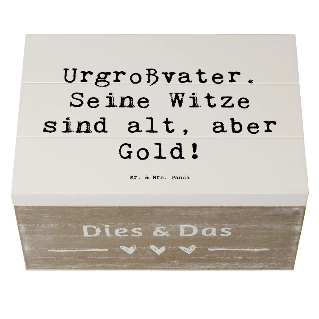 Holzkiste Spruch Urgroßvater Witze Holzkiste, Kiste, Schatzkiste, Truhe, Schatulle, XXL, Erinnerungsbox, Erinnerungskiste, Dekokiste, Aufbewahrungsbox, Geschenkbox, Geschenkdose, Familie, Vatertag, Muttertag, Bruder, Schwester, Mama, Papa, Oma, Opa