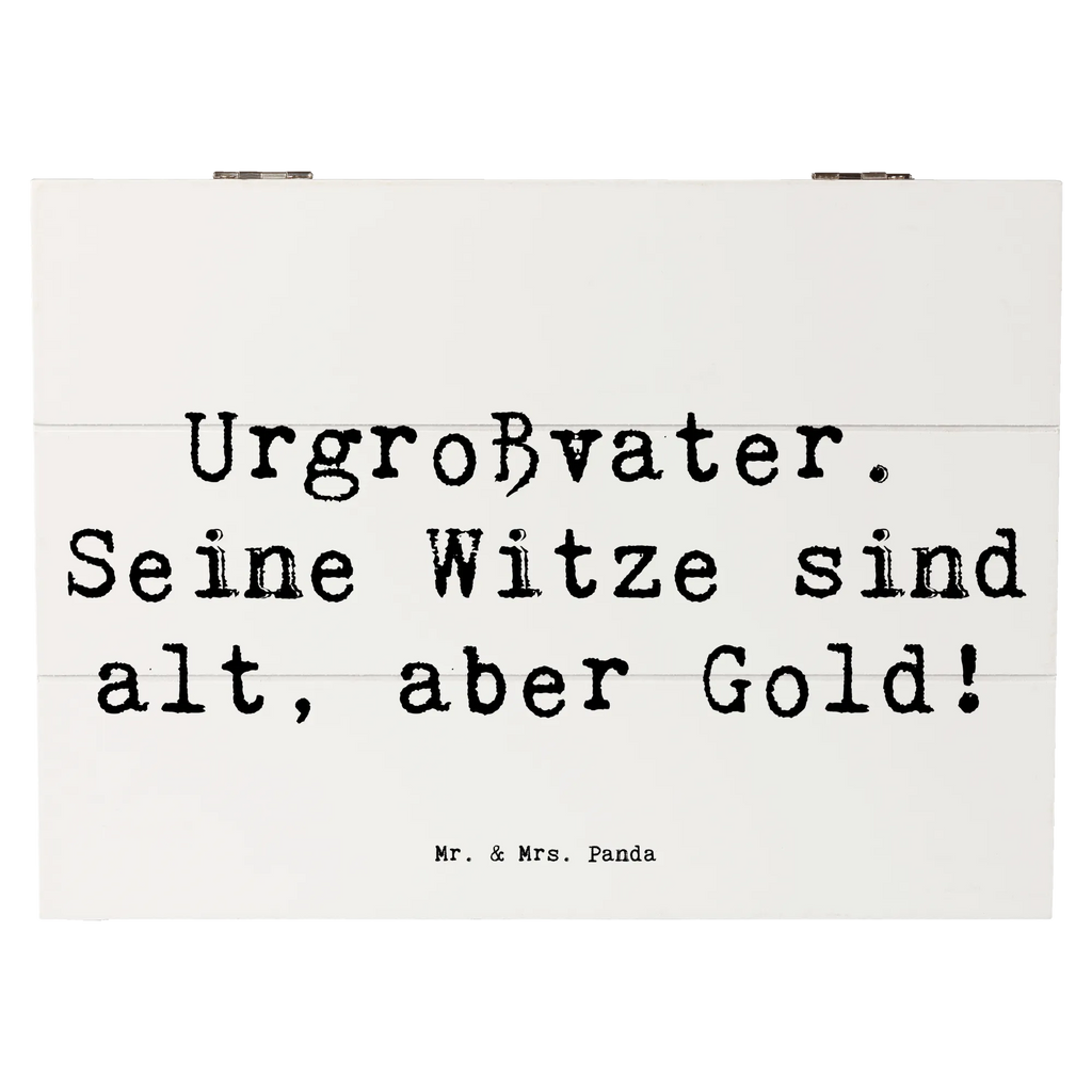 Holzkiste Spruch Urgroßvater Witze Holzkiste, Kiste, Schatzkiste, Truhe, Schatulle, XXL, Erinnerungsbox, Erinnerungskiste, Dekokiste, Aufbewahrungsbox, Geschenkbox, Geschenkdose, Familie, Vatertag, Muttertag, Bruder, Schwester, Mama, Papa, Oma, Opa