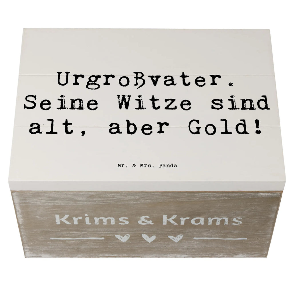 Holzkiste Spruch Urgroßvater Witze Holzkiste, Kiste, Schatzkiste, Truhe, Schatulle, XXL, Erinnerungsbox, Erinnerungskiste, Dekokiste, Aufbewahrungsbox, Geschenkbox, Geschenkdose, Familie, Vatertag, Muttertag, Bruder, Schwester, Mama, Papa, Oma, Opa