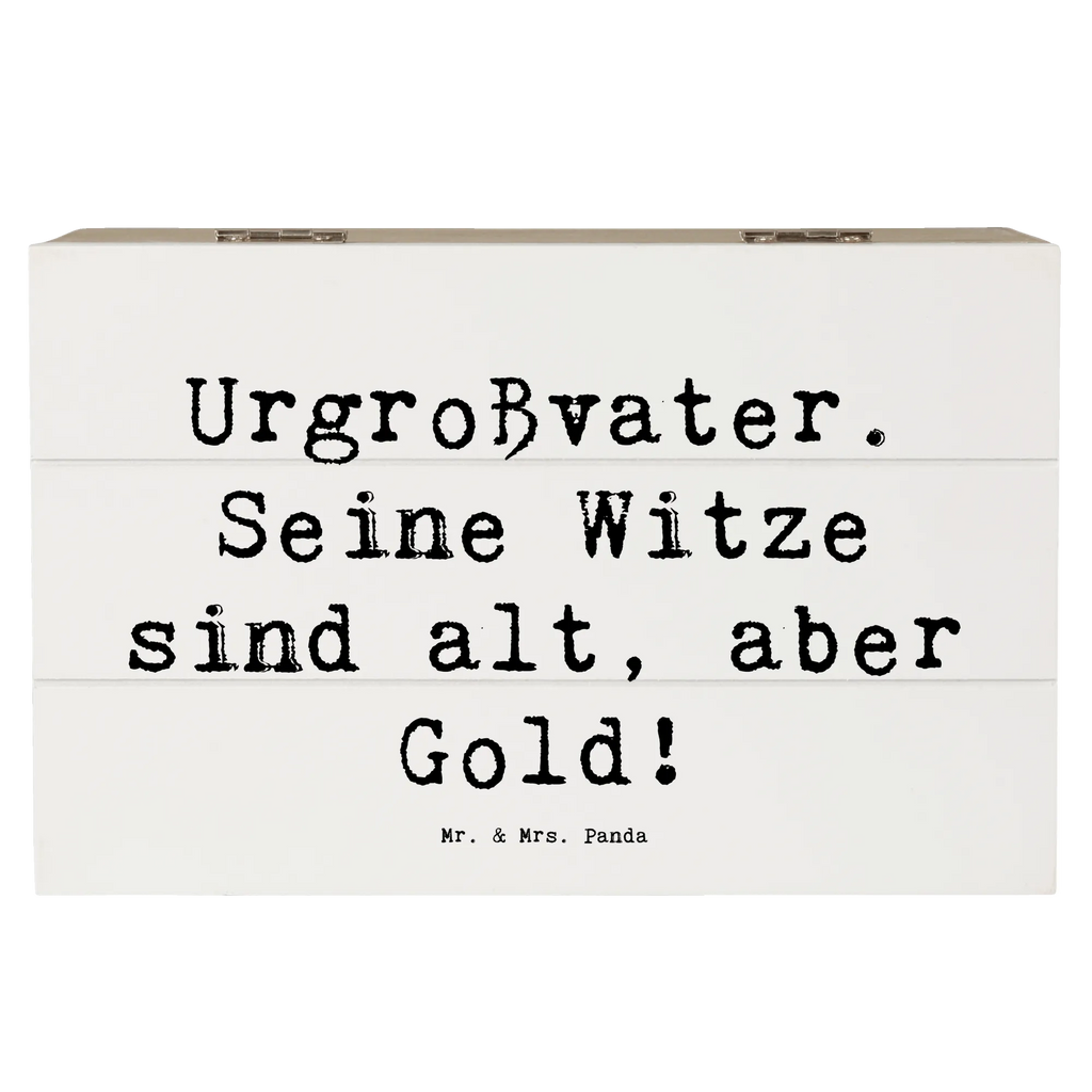 Holzkiste Spruch Urgroßvater Witze Holzkiste, Kiste, Schatzkiste, Truhe, Schatulle, XXL, Erinnerungsbox, Erinnerungskiste, Dekokiste, Aufbewahrungsbox, Geschenkbox, Geschenkdose, Familie, Vatertag, Muttertag, Bruder, Schwester, Mama, Papa, Oma, Opa