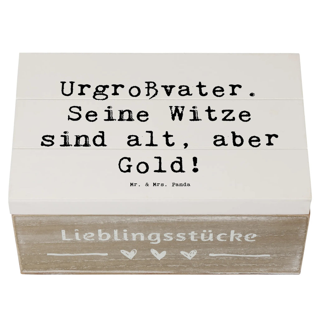 Holzkiste Spruch Urgroßvater Witze Holzkiste, Kiste, Schatzkiste, Truhe, Schatulle, XXL, Erinnerungsbox, Erinnerungskiste, Dekokiste, Aufbewahrungsbox, Geschenkbox, Geschenkdose, Familie, Vatertag, Muttertag, Bruder, Schwester, Mama, Papa, Oma, Opa