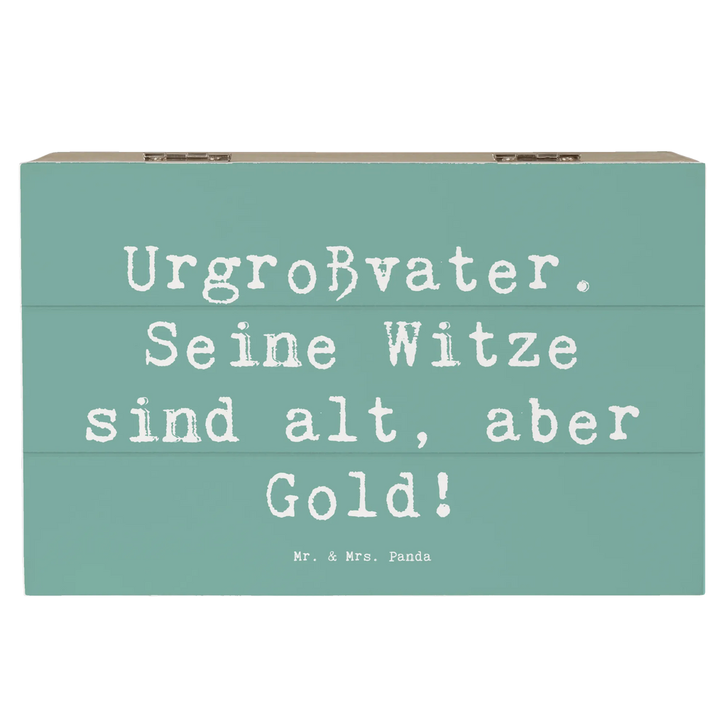 Holzkiste Spruch Urgroßvater Witze Holzkiste, Kiste, Schatzkiste, Truhe, Schatulle, XXL, Erinnerungsbox, Erinnerungskiste, Dekokiste, Aufbewahrungsbox, Geschenkbox, Geschenkdose, Familie, Vatertag, Muttertag, Bruder, Schwester, Mama, Papa, Oma, Opa