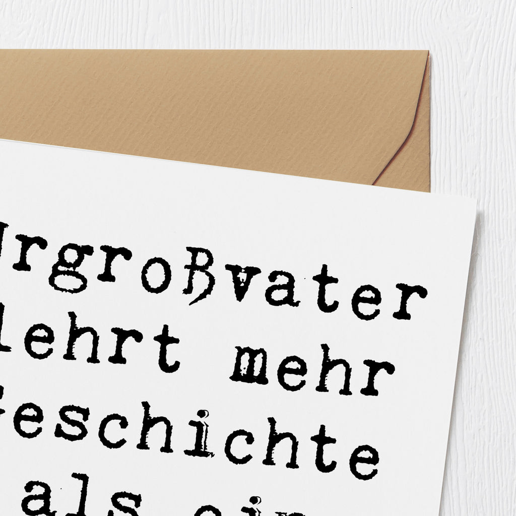 Deluxe Karte Spruch Urgroßvater Geschichten Karte, Grußkarte, Klappkarte, Einladungskarte, Glückwunschkarte, Hochzeitskarte, Geburtstagskarte, Hochwertige Grußkarte, Hochwertige Klappkarte, Familie, Vatertag, Muttertag, Bruder, Schwester, Mama, Papa, Oma, Opa