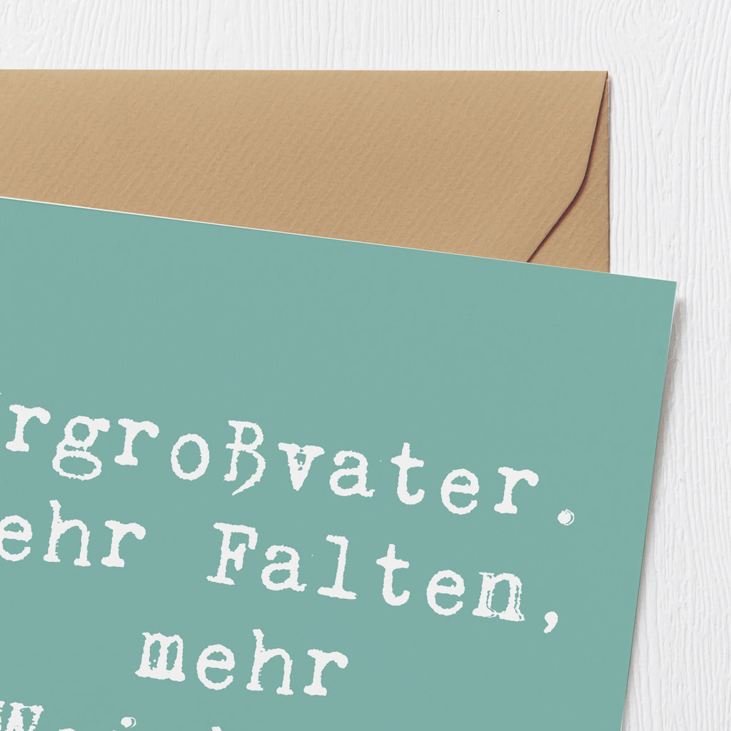 Deluxe Karte Spruch Urgroßvater Weisheit Karte, Grußkarte, Klappkarte, Einladungskarte, Glückwunschkarte, Hochzeitskarte, Geburtstagskarte, Hochwertige Grußkarte, Hochwertige Klappkarte, Familie, Vatertag, Muttertag, Bruder, Schwester, Mama, Papa, Oma, Opa