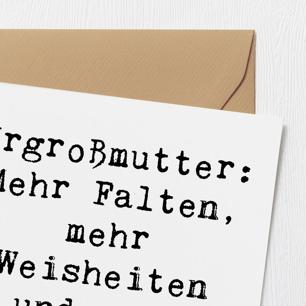 Deluxe Karte Spruch Urgroßmutter Weisheiten Karte, Grußkarte, Klappkarte, Einladungskarte, Glückwunschkarte, Hochzeitskarte, Geburtstagskarte, Hochwertige Grußkarte, Hochwertige Klappkarte, Familie, Vatertag, Muttertag, Bruder, Schwester, Mama, Papa, Oma, Opa