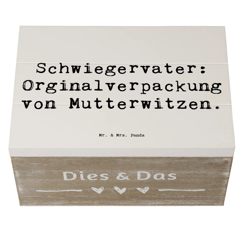 Holzkiste Spruch Schwiegervater Witze Holzkiste, Kiste, Schatzkiste, Truhe, Schatulle, XXL, Erinnerungsbox, Erinnerungskiste, Dekokiste, Aufbewahrungsbox, Geschenkbox, Geschenkdose, Familie, Vatertag, Muttertag, Bruder, Schwester, Mama, Papa, Oma, Opa