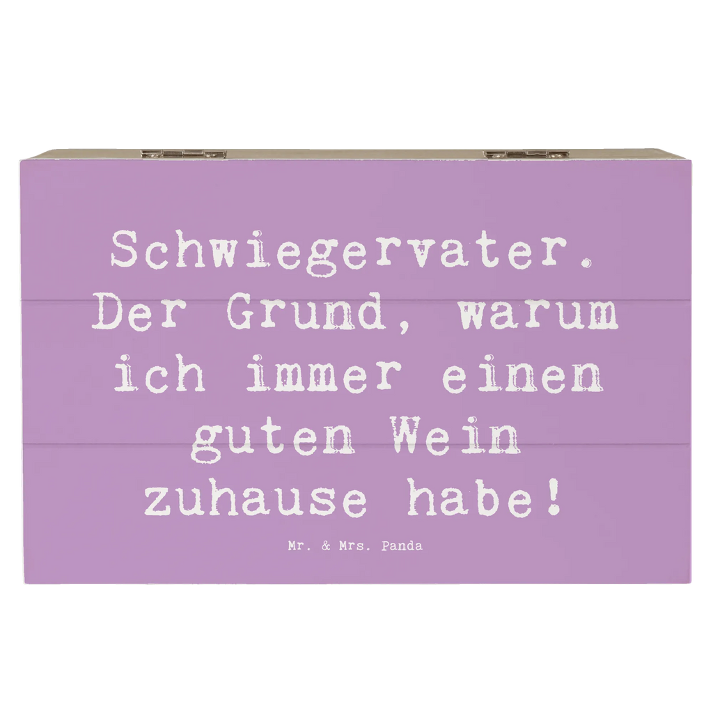 Holzkiste Spruch Schwiegervater Weinliebhaber Holzkiste, Kiste, Schatzkiste, Truhe, Schatulle, XXL, Erinnerungsbox, Erinnerungskiste, Dekokiste, Aufbewahrungsbox, Geschenkbox, Geschenkdose, Familie, Vatertag, Muttertag, Bruder, Schwester, Mama, Papa, Oma, Opa