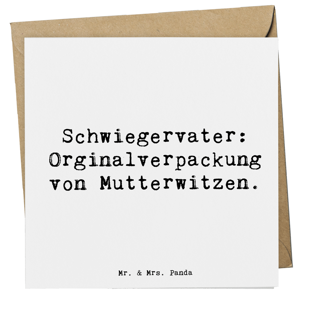 Deluxe Karte Spruch Schwiegervater Witze Karte, Grußkarte, Klappkarte, Einladungskarte, Glückwunschkarte, Hochzeitskarte, Geburtstagskarte, Hochwertige Grußkarte, Hochwertige Klappkarte, Familie, Vatertag, Muttertag, Bruder, Schwester, Mama, Papa, Oma, Opa