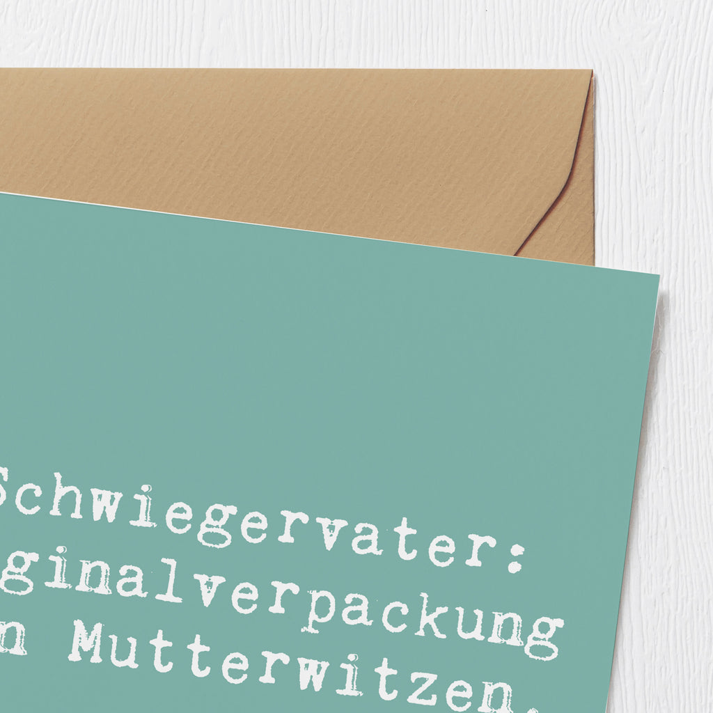 Deluxe Karte Spruch Schwiegervater Witze Karte, Grußkarte, Klappkarte, Einladungskarte, Glückwunschkarte, Hochzeitskarte, Geburtstagskarte, Hochwertige Grußkarte, Hochwertige Klappkarte, Familie, Vatertag, Muttertag, Bruder, Schwester, Mama, Papa, Oma, Opa