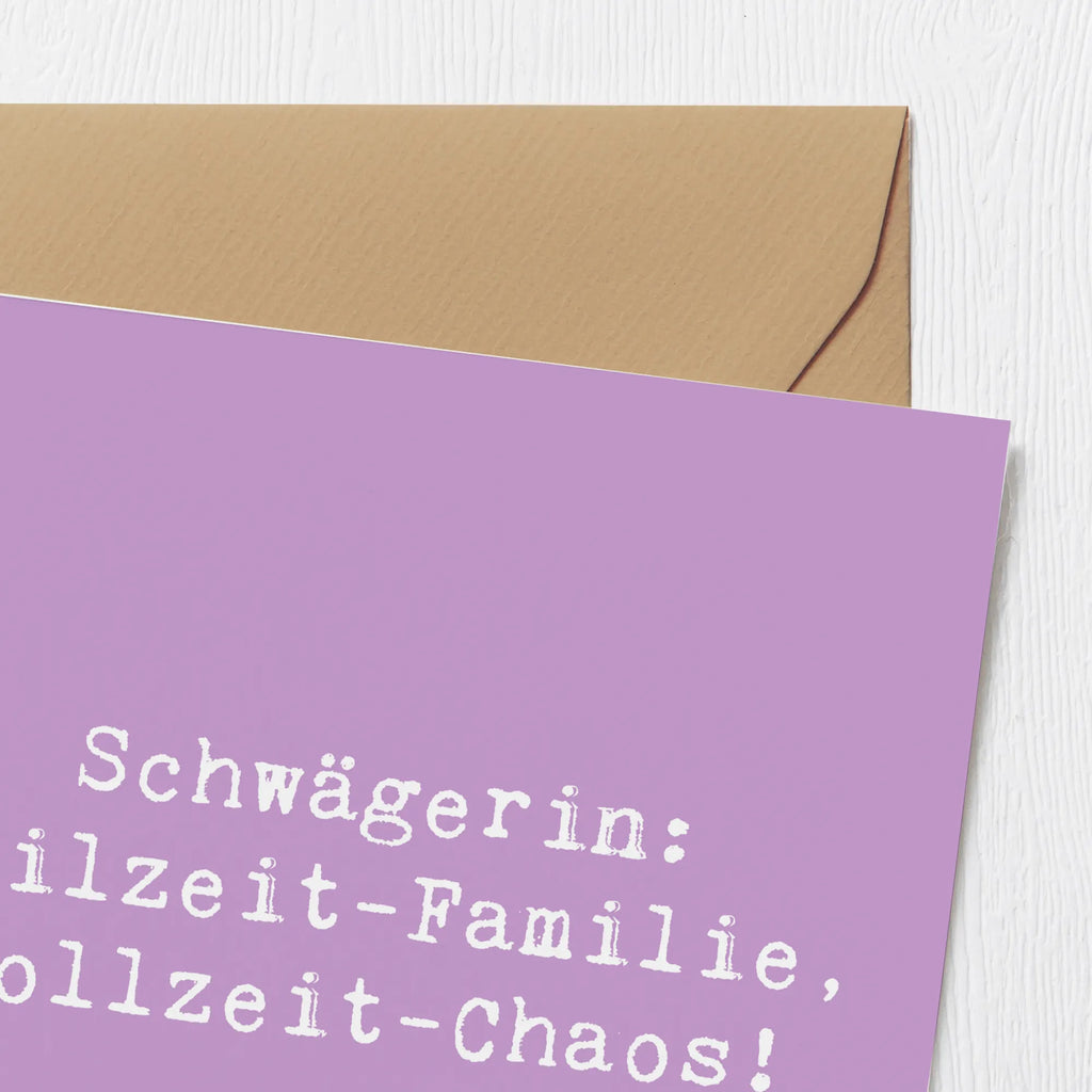 Deluxe Karte Spruch Schwägerin Chaos Karte, Grußkarte, Klappkarte, Einladungskarte, Glückwunschkarte, Hochzeitskarte, Geburtstagskarte, Hochwertige Grußkarte, Hochwertige Klappkarte, Familie, Vatertag, Muttertag, Bruder, Schwester, Mama, Papa, Oma, Opa