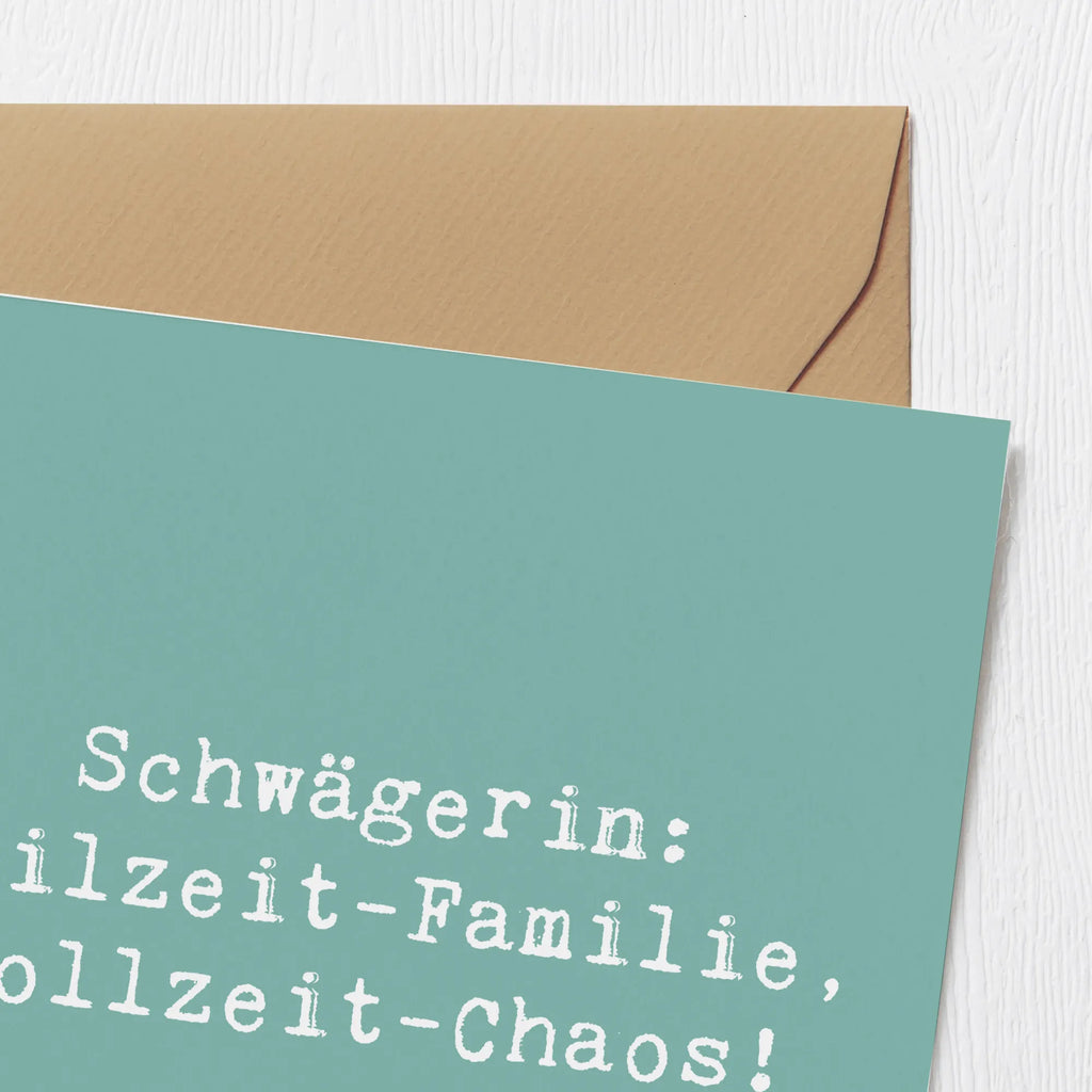 Deluxe Karte Spruch Schwägerin Chaos Karte, Grußkarte, Klappkarte, Einladungskarte, Glückwunschkarte, Hochzeitskarte, Geburtstagskarte, Hochwertige Grußkarte, Hochwertige Klappkarte, Familie, Vatertag, Muttertag, Bruder, Schwester, Mama, Papa, Oma, Opa