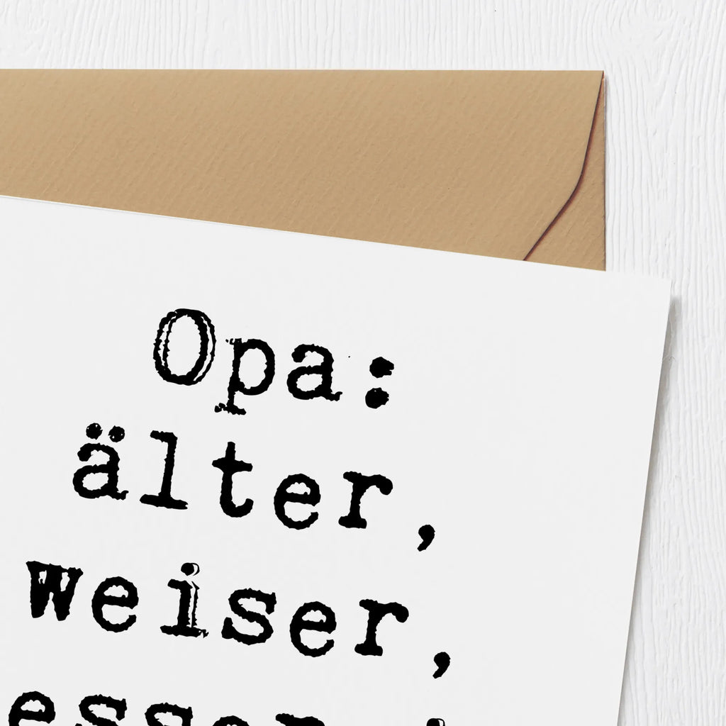 Deluxe Karte Spruch Opa Weisheit Karte, Grußkarte, Klappkarte, Einladungskarte, Glückwunschkarte, Hochzeitskarte, Geburtstagskarte, Hochwertige Grußkarte, Hochwertige Klappkarte, Familie, Vatertag, Muttertag, Bruder, Schwester, Mama, Papa, Oma, Opa