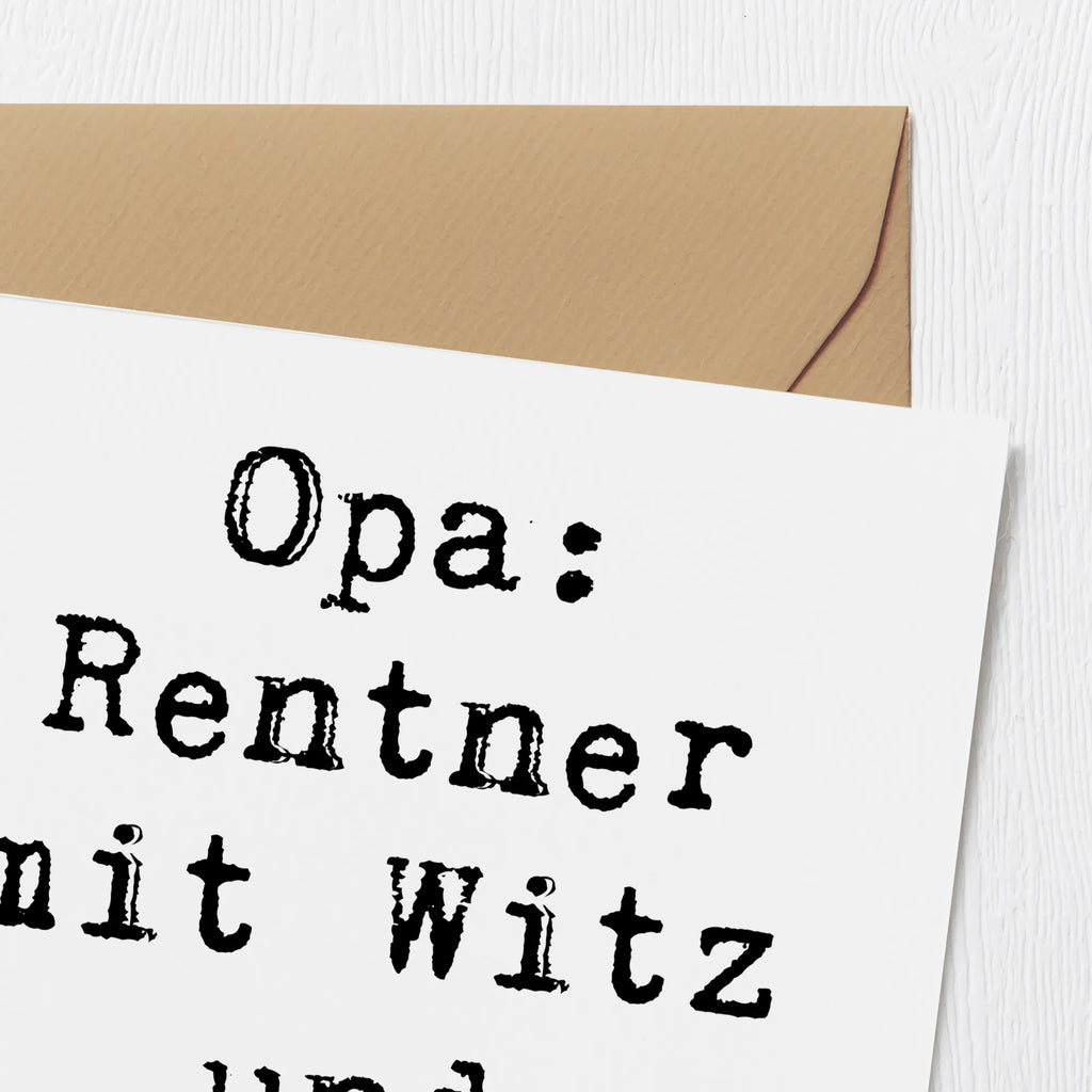 Deluxe Karte Spruch Opa Rentner Karte, Grußkarte, Klappkarte, Einladungskarte, Glückwunschkarte, Hochzeitskarte, Geburtstagskarte, Hochwertige Grußkarte, Hochwertige Klappkarte, Familie, Vatertag, Muttertag, Bruder, Schwester, Mama, Papa, Oma, Opa