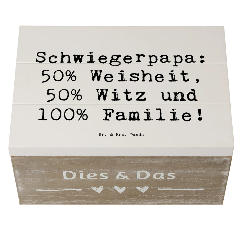 Holzkiste Spruch Schwiegerpapa Weisheit Holzkiste, Kiste, Schatzkiste, Truhe, Schatulle, XXL, Erinnerungsbox, Erinnerungskiste, Dekokiste, Aufbewahrungsbox, Geschenkbox, Geschenkdose, Familie, Vatertag, Muttertag, Bruder, Schwester, Mama, Papa, Oma, Opa