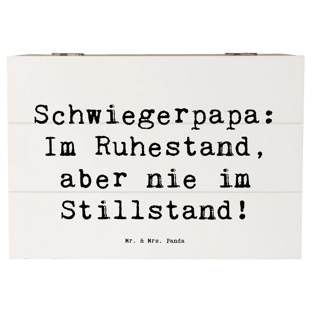 Holzkiste Spruch Schwiegerpapa Ruhestand Holzkiste, Kiste, Schatzkiste, Truhe, Schatulle, XXL, Erinnerungsbox, Erinnerungskiste, Dekokiste, Aufbewahrungsbox, Geschenkbox, Geschenkdose, Familie, Vatertag, Muttertag, Bruder, Schwester, Mama, Papa, Oma, Opa