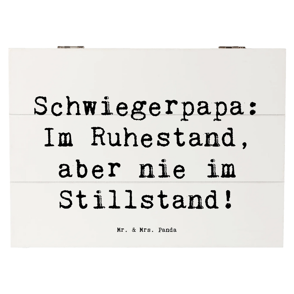 Holzkiste Spruch Schwiegerpapa Ruhestand Holzkiste, Kiste, Schatzkiste, Truhe, Schatulle, XXL, Erinnerungsbox, Erinnerungskiste, Dekokiste, Aufbewahrungsbox, Geschenkbox, Geschenkdose, Familie, Vatertag, Muttertag, Bruder, Schwester, Mama, Papa, Oma, Opa