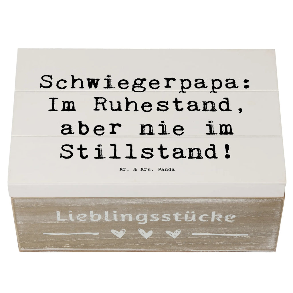 Holzkiste Spruch Schwiegerpapa Ruhestand Holzkiste, Kiste, Schatzkiste, Truhe, Schatulle, XXL, Erinnerungsbox, Erinnerungskiste, Dekokiste, Aufbewahrungsbox, Geschenkbox, Geschenkdose, Familie, Vatertag, Muttertag, Bruder, Schwester, Mama, Papa, Oma, Opa