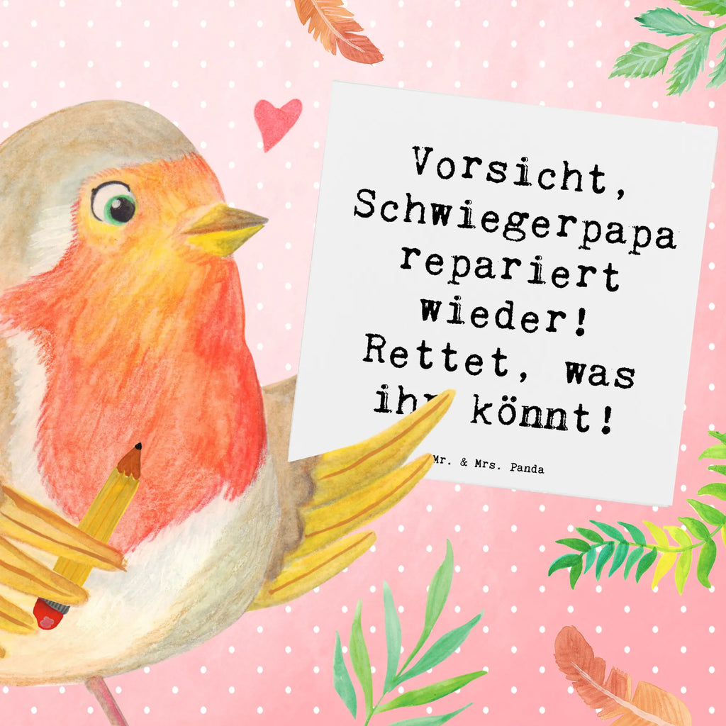 Deluxe Karte Spruch Schwiegerpapa Repariert Karte, Grußkarte, Klappkarte, Einladungskarte, Glückwunschkarte, Hochzeitskarte, Geburtstagskarte, Hochwertige Grußkarte, Hochwertige Klappkarte, Familie, Vatertag, Muttertag, Bruder, Schwester, Mama, Papa, Oma, Opa