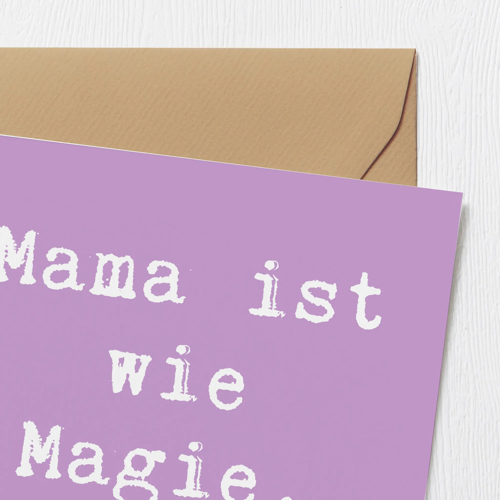 Deluxe Karte Spruch Magische Mama Karte, Grußkarte, Klappkarte, Einladungskarte, Glückwunschkarte, Hochzeitskarte, Geburtstagskarte, Hochwertige Grußkarte, Hochwertige Klappkarte, Familie, Vatertag, Muttertag, Bruder, Schwester, Mama, Papa, Oma, Opa