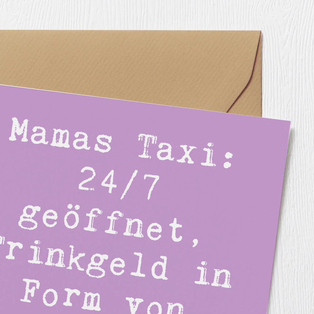 Deluxe Karte Spruch Mamas Taxi Karte, Grußkarte, Klappkarte, Einladungskarte, Glückwunschkarte, Hochzeitskarte, Geburtstagskarte, Hochwertige Grußkarte, Hochwertige Klappkarte, Familie, Vatertag, Muttertag, Bruder, Schwester, Mama, Papa, Oma, Opa