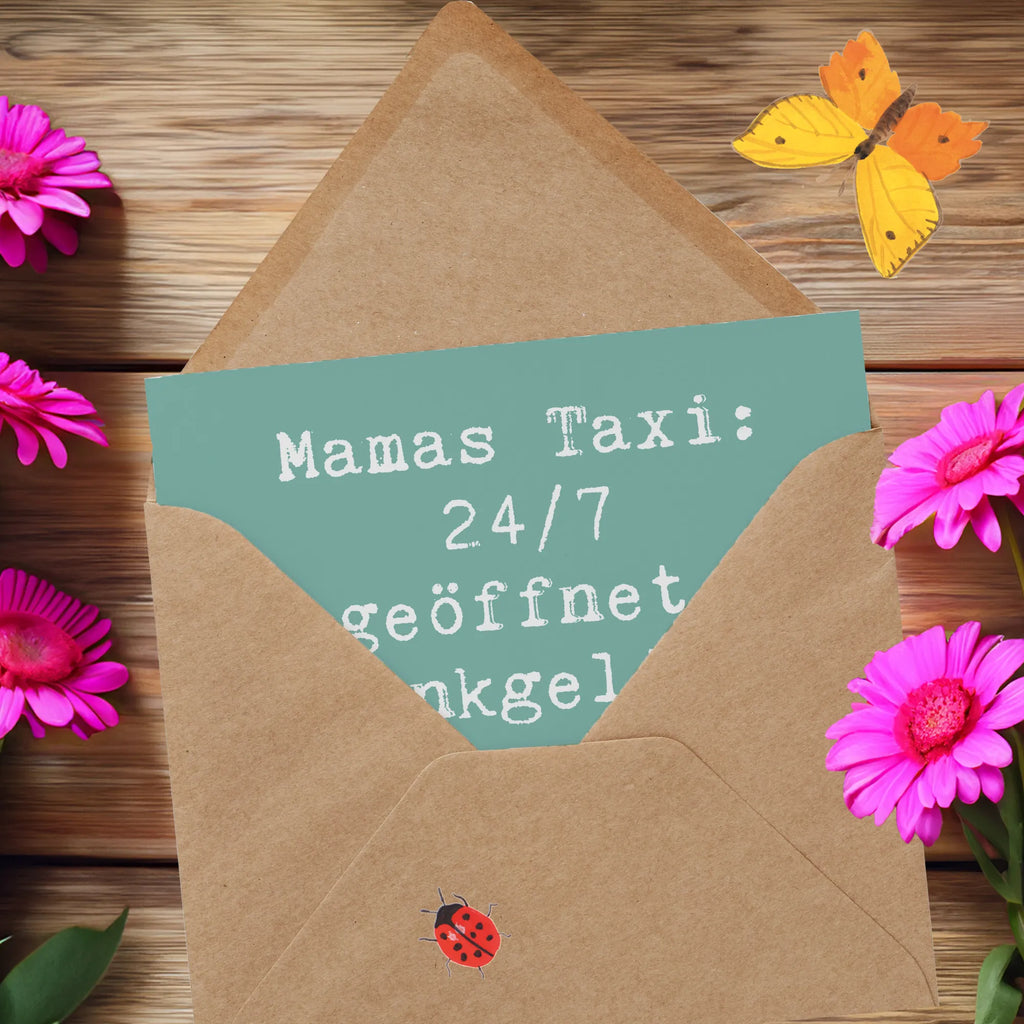 Deluxe Karte Spruch Mamas Taxi Karte, Grußkarte, Klappkarte, Einladungskarte, Glückwunschkarte, Hochzeitskarte, Geburtstagskarte, Hochwertige Grußkarte, Hochwertige Klappkarte, Familie, Vatertag, Muttertag, Bruder, Schwester, Mama, Papa, Oma, Opa