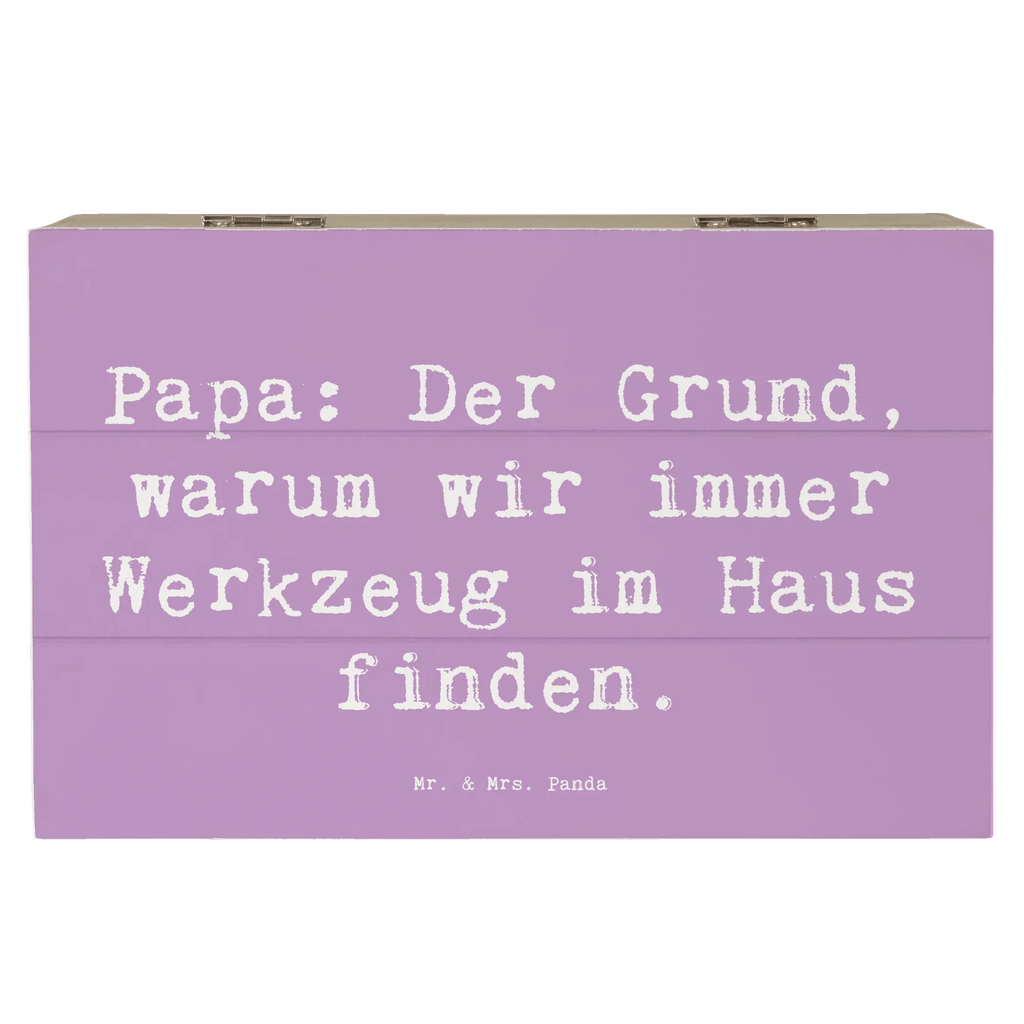 Holzkiste Spruch Papa Werkzeug Holzkiste, Kiste, Schatzkiste, Truhe, Schatulle, XXL, Erinnerungsbox, Erinnerungskiste, Dekokiste, Aufbewahrungsbox, Geschenkbox, Geschenkdose, Familie, Vatertag, Muttertag, Bruder, Schwester, Mama, Papa, Oma, Opa